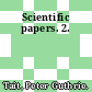 Scientific papers. 2.