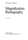 Magnification radiography /