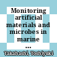 Monitoring artificial materials and microbes in marine ecosystems : interactions and assessment methods [E-Book] /