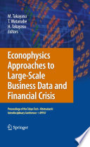 Econophysics Approaches to Large-Scale Business Data and Financial Crisis [E-Book] /