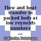 Flow and heat transfer in packed beds at low reynolds numbers [E-Book] /