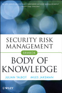 Security risk management : body of knowledge /