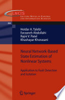 Neural Network-Based State Estimation of Nonlinear Systems [E-Book] : Application to Fault Detection and Isolation /