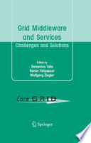 Grid Middleware and Services [E-Book] : Challenges and Solutions /