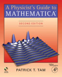 A physicist's guide to mathematica /