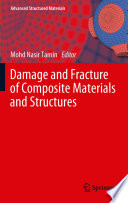 Damage and Fracture of Composite Materials and Structures [E-Book] /