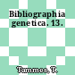 Bibliographia genetica. 13.