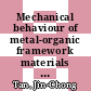 Mechanical behaviour of metal-organic framework materials [E-Book] /