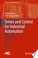 Drives and Control for Industrial Automation [E-Book] /