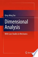 Dimensional Analysis [E-Book] : With Case Studies in Mechanics /