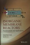 Inorganic membrane reactors : fundamentals and applications /