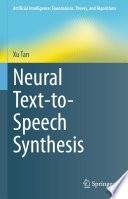 Neural Text-to-Speech Synthesis [E-Book] /