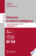 Advances in Swarm Intelligence [E-Book] : 4th International Conference, ICSI 2013, Harbin, China, June 12-15, 2013, Proceedings, Part I /
