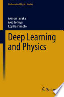 Deep Learning and Physics [E-Book] /