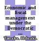 Economic and fiscal management under the Democratic Party of Japan (DPJ) administration [E-Book] /