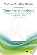 Time series analysis : nonstationary and noninvertible distribution theory [E-Book] /
