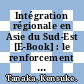 Intégration régionale en Asie du Sud-Est [E-Book] : le renforcement de la coopération macroéconomique permet d'atténuer les risques /