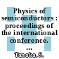 Physics of semiconductors : proceedings of the international conference. 0015 : Kyoto, 01.09.80-05.09.80.