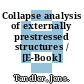 Collapse analysis of externally prestressed structures / [E-Book]