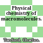 Physical chemistry of macromolecules.