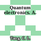 Quantum electronics. A.