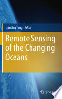 Remote Sensing of the Changing Oceans [E-Book] /