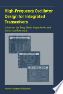 High-Frequency Oscillator Design for Integrated Transceivers [E-Book] /