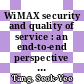 WiMAX security and quality of service : an end-to-end perspective [E-Book] /