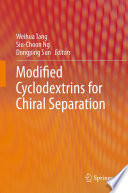Modified Cyclodextrins for Chiral Separation [E-Book] /