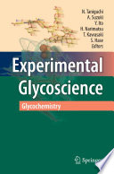 Experimental Glycoscience [E-Book] : Glycochemistry /