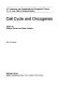 Cell cycle and oncogenes : 37. Colloquium der Gesellschaft für Biologische Chemie 10.-12. April 1986 in Mosbach/Baden.