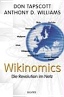 Wikinomics : die Revolution im Netz /