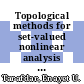 Topological methods for set-valued nonlinear analysis / [E-Book]