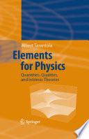 Elements for Physics [E-Book] : Quantities, Qualities, and Intrinsic Theories /