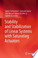 Stability and Stabilization of Linear Systems with Saturating Actuators [E-Book] /