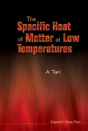 The specific heat of matter at low temperatures /