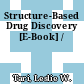Structure-Based Drug Discovery [E-Book] /
