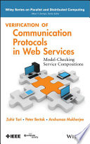 Verification of communication protocols in web services : model-checking service compositions [E-Book] /