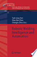 Robotic Welding, Intelligence and Automation [E-Book] /