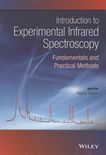 Introduction to experimental infrared spectroscopy : fundamentals and practical methods /