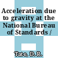 Acceleration due to gravity at the National Bureau of Standards /