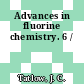Advances in fluorine chemistry. 6 /
