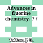 Advances in fluorine chemistry. 7 /