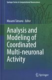 Analysis and modeling of coordinated multi-neuronal activity /