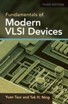 Fundamentals of modern VLSI devices /