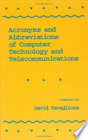 Acronyms and abbreviations of computer technology and telecommunications /