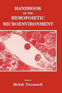 Handbook of the hemopoietic microenvironment.