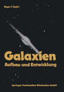 Galaxien : Aufbau und Entwicklung /