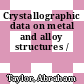 Crystallographic data on metal and alloy structures /