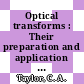 Optical transforms : Their preparation and application to X-ray diffraction problems.